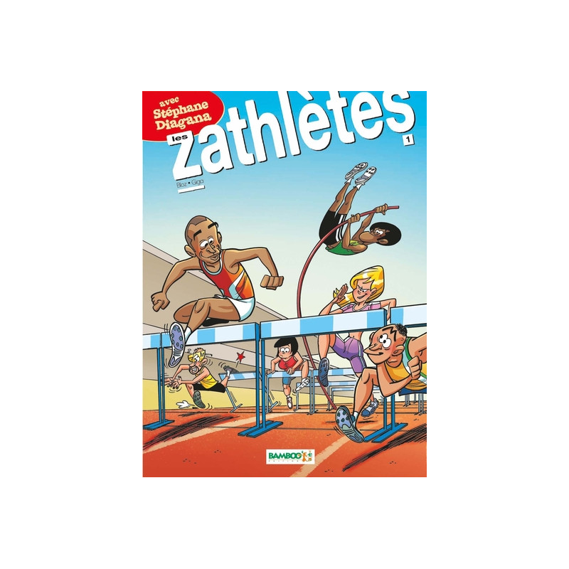 Les Zathlètes et S. Diagana - tome 01