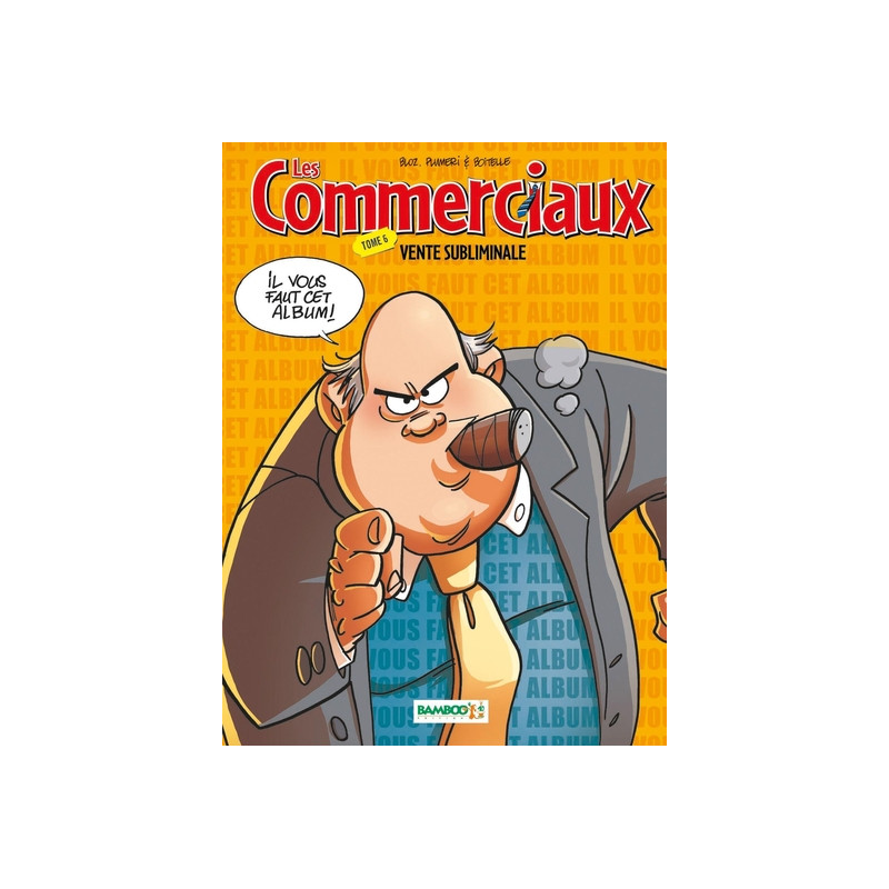 Les Commerciaux - tome 06