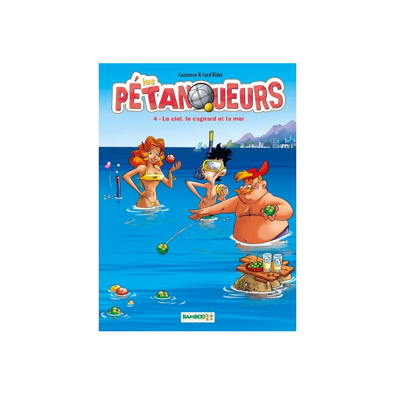 Les Pétanqueurs - tome 04
