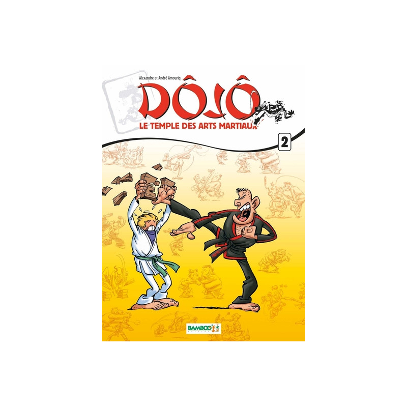 Dojo : Le temple des arts martiaux - tome 02