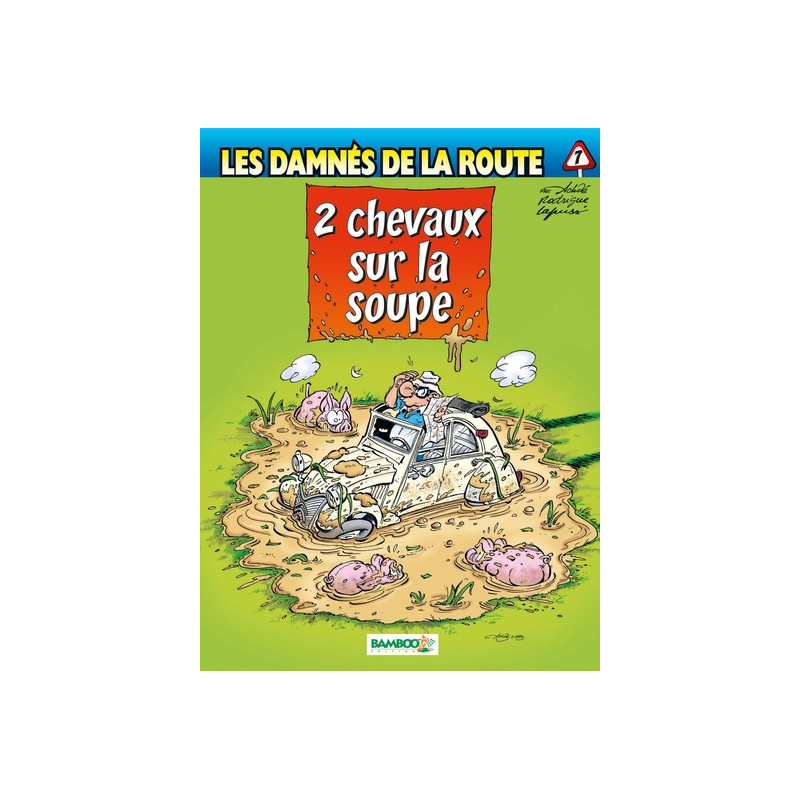 Les Damnés de la route - tome 07