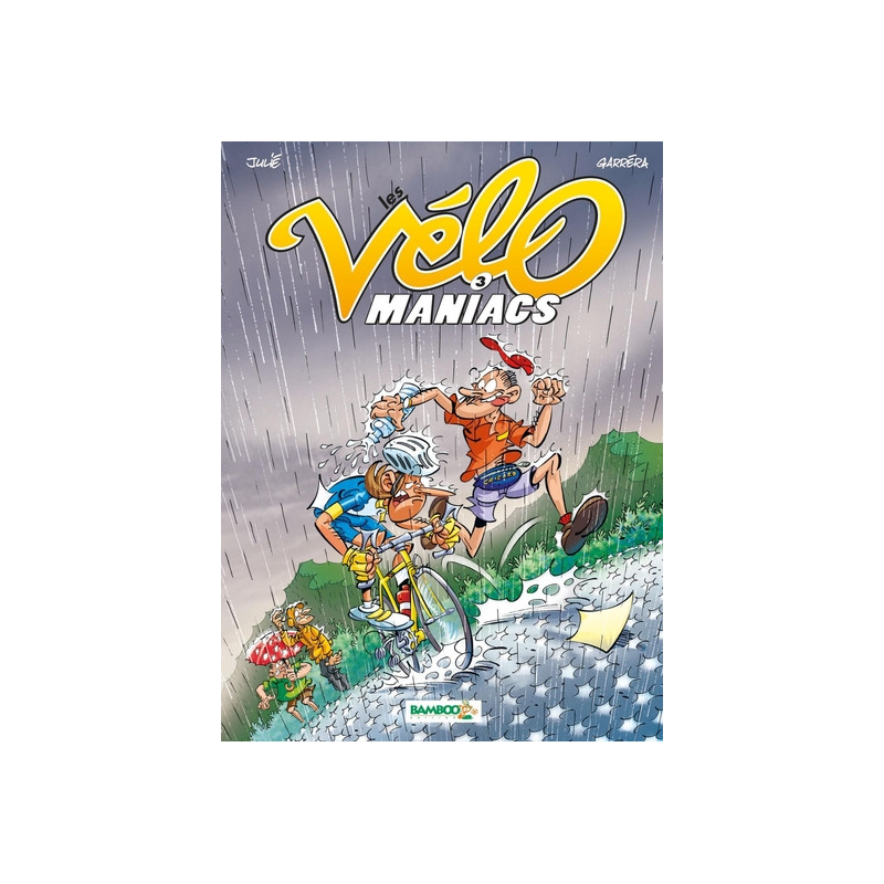 Les Vélomaniacs - tome 03