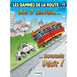 Les Damnés de la route -...