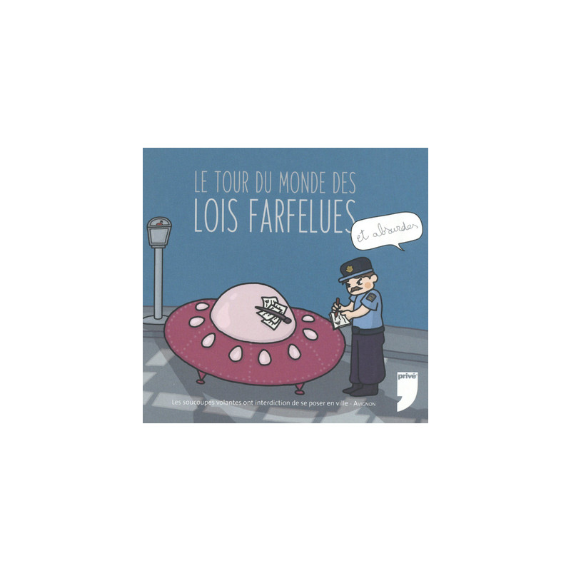 Le tour du monde des lois farfelues et absurdes