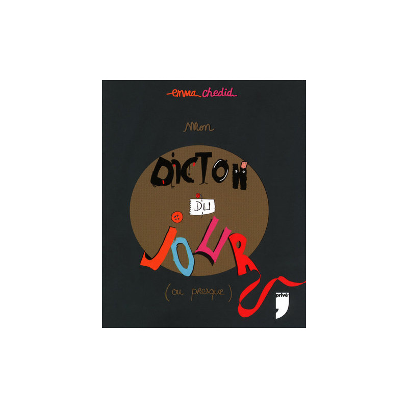 MON DICTON DU JOUR (OU PRESQUE)