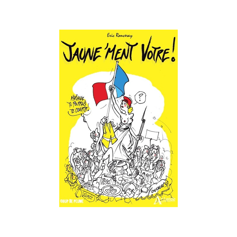 Jaune'ment vôtre