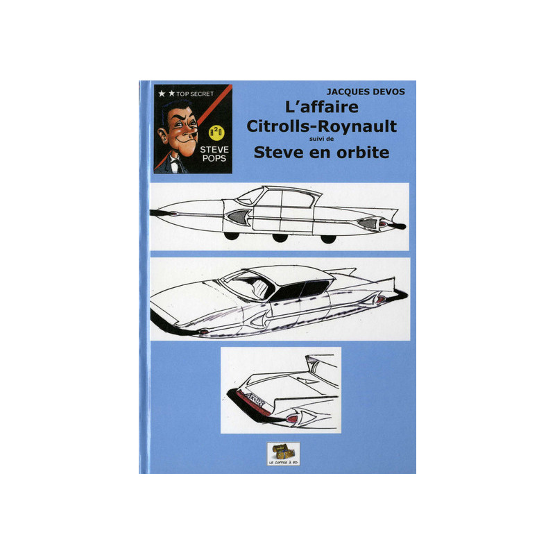 Steve Pops : L'affaire Citrolls-Roynault