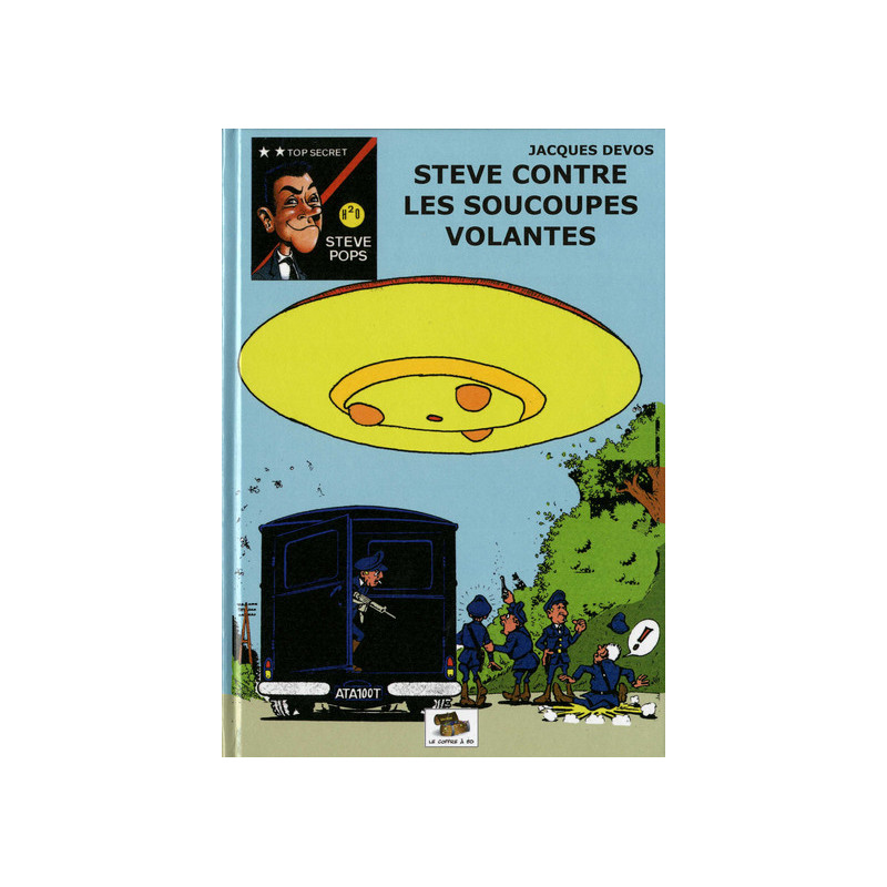 Steve Pops : Steve contre les soucoupes volantes