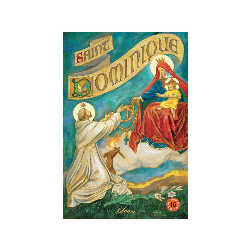 Saint Dominique (chemins de lumière n° 16)