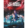 Les Mondes Electriques - Tome 03