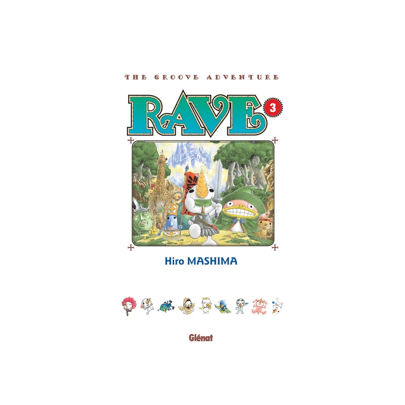 Rave - Édition originale - Tome 03