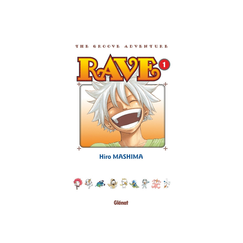 Rave - Édition originale - Tome 01