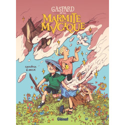 Gaspard et la Marmite magique