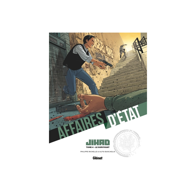 Affaires d'Etat - Jihad - Tome 04