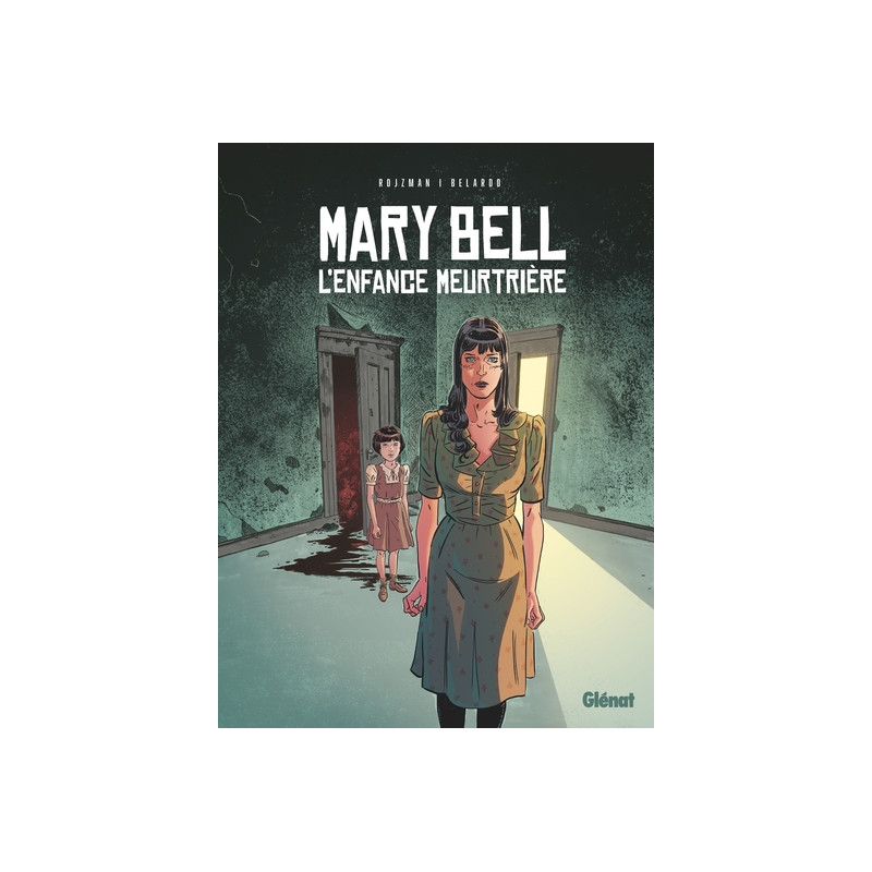 Mary Bell, l'enfance meurtrière