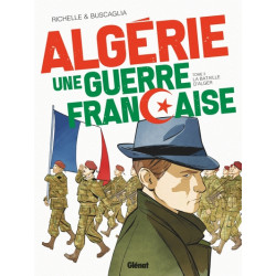 Algérie, une guerre...