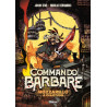Commando Barbare, le roman illustré