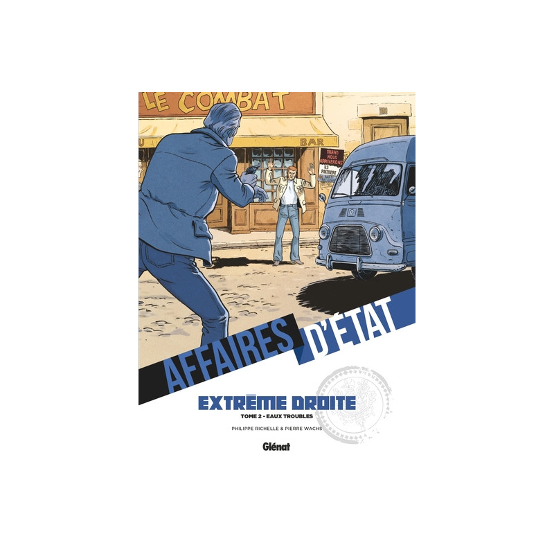 Affaires d'Etat - Extrême Droite - Tome 02