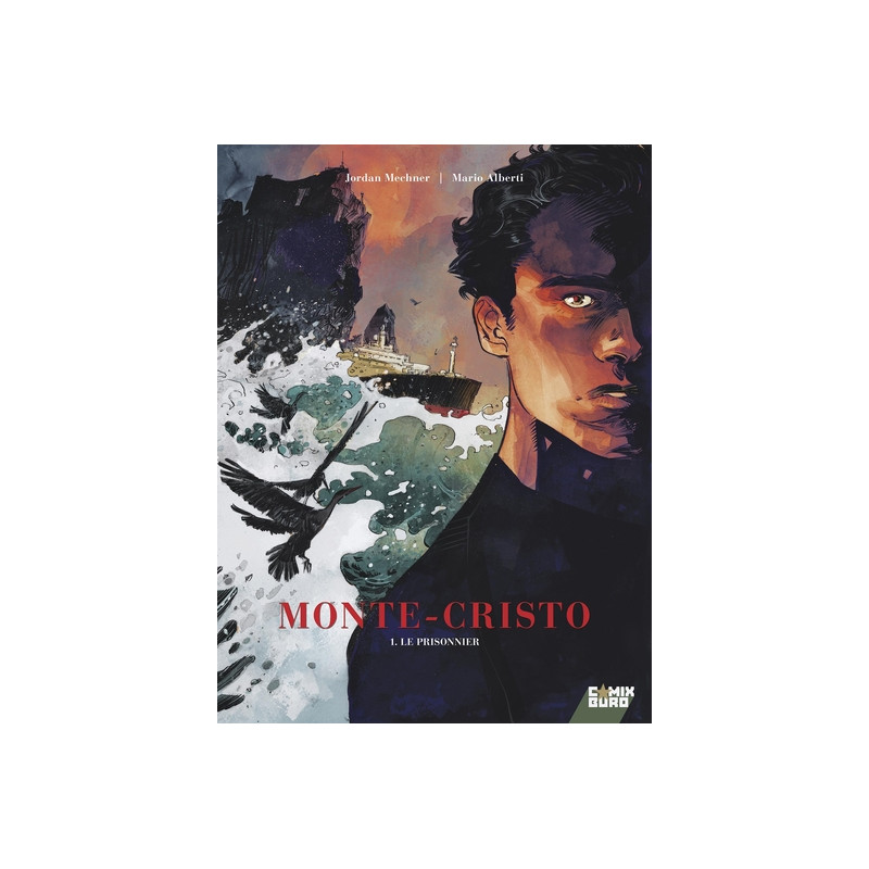 Monte Cristo - Tome 01