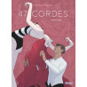 47 Cordes - Première partie