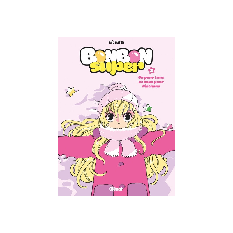 Bonbon Super - Tome 02