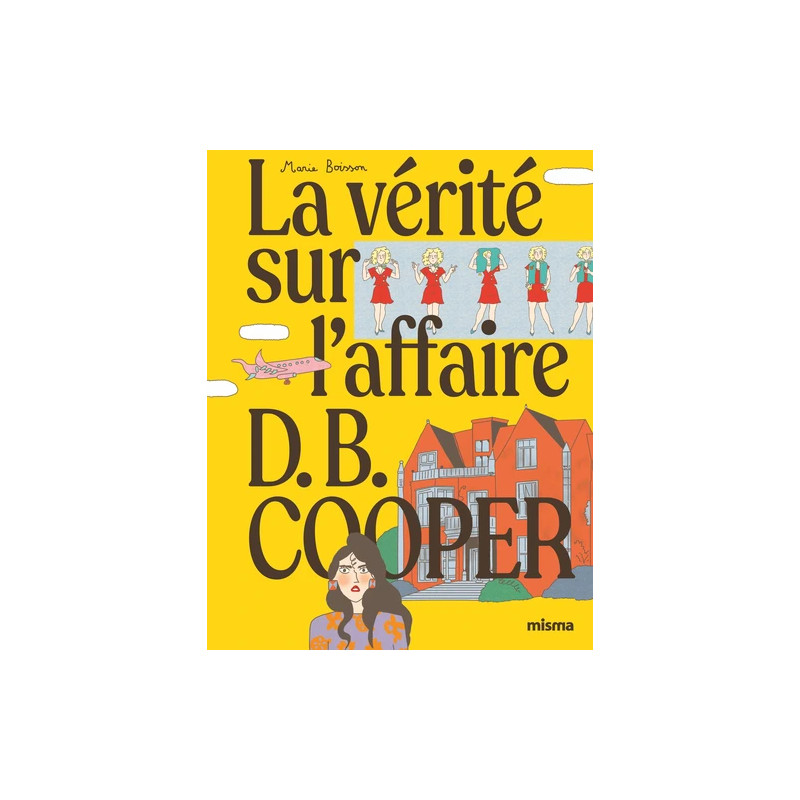 LA VÉRITÉ SUR L'AFFAIRE D.B. COOPER