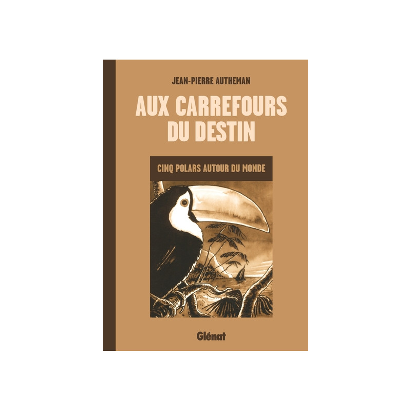 Aux carrefours du destin