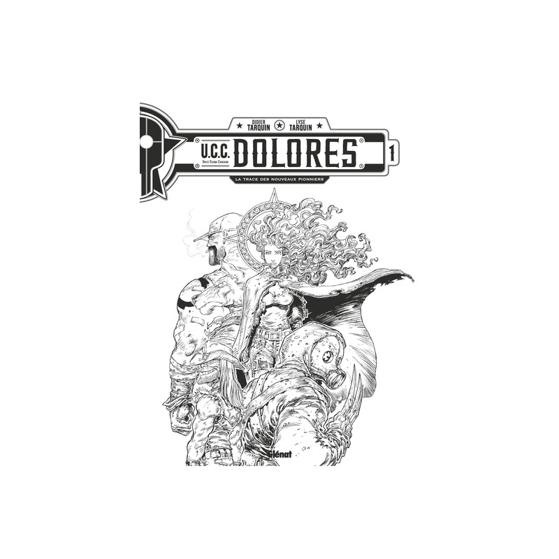 UCC Dolores - Tome 01 - N&B