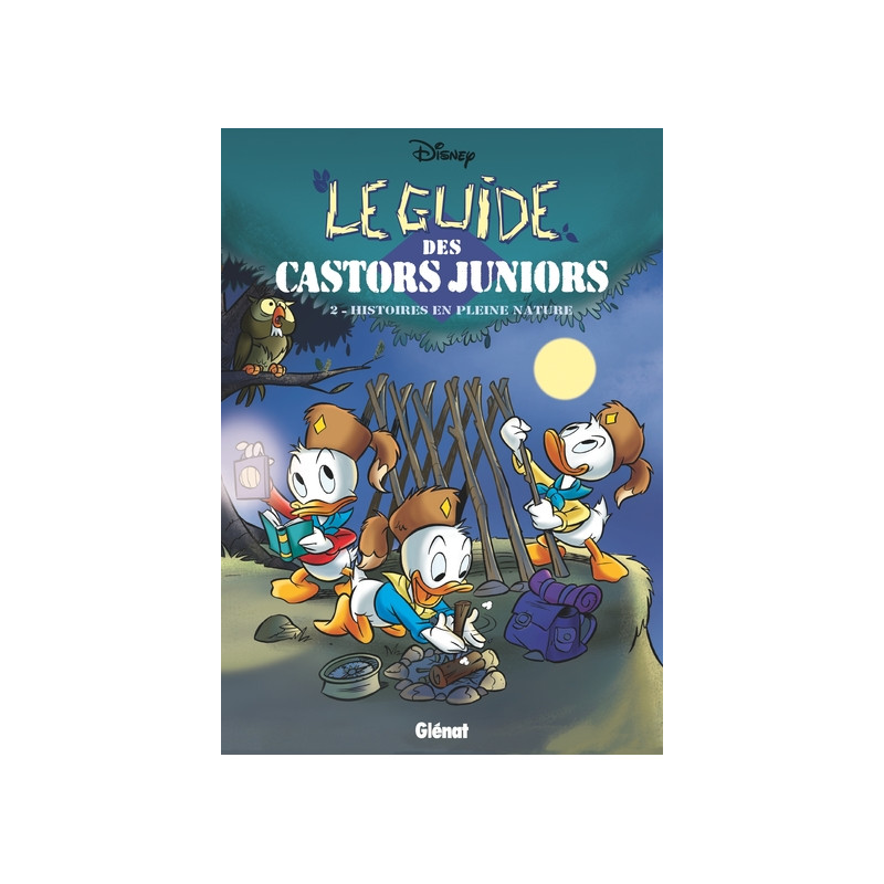 Le Guide des Castors Juniors - Tome 02
