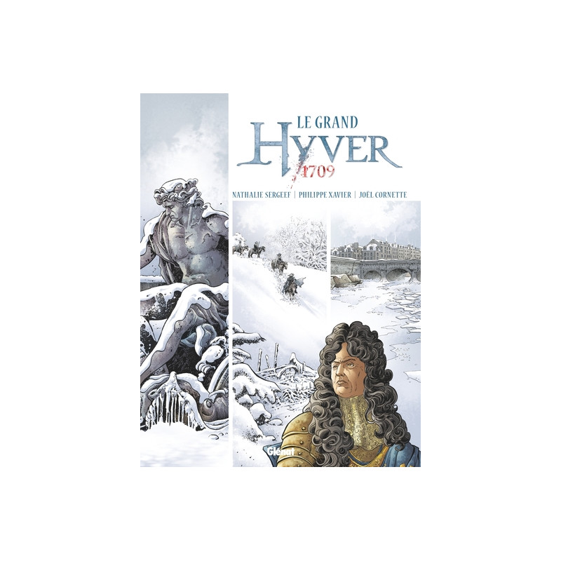 Le Grand Hyver 1709 - Intégrale