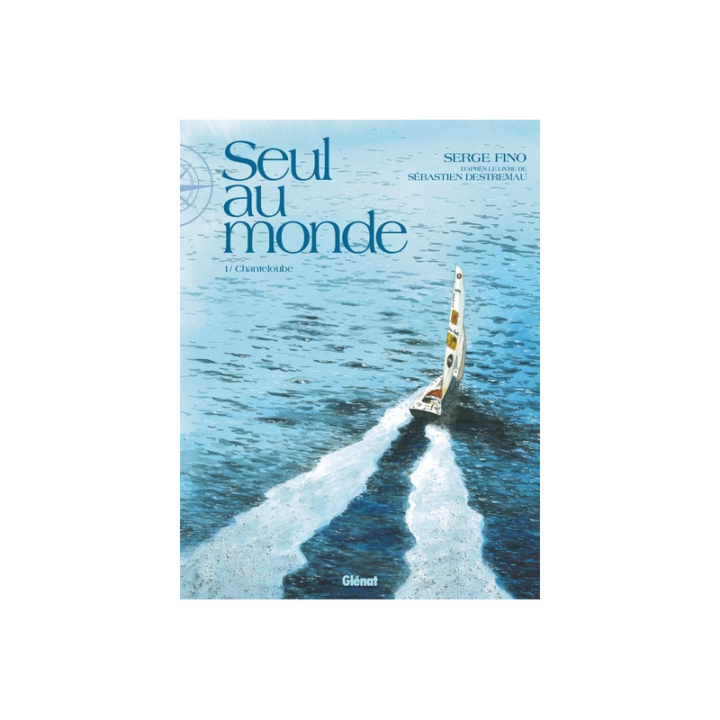 Seul au Monde - Tome 01