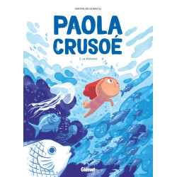 Paola Crusoé - Tome 02 NE