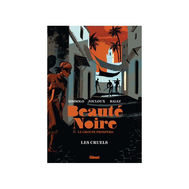 Beauté noire et le Groupe Prospero - Tome 02