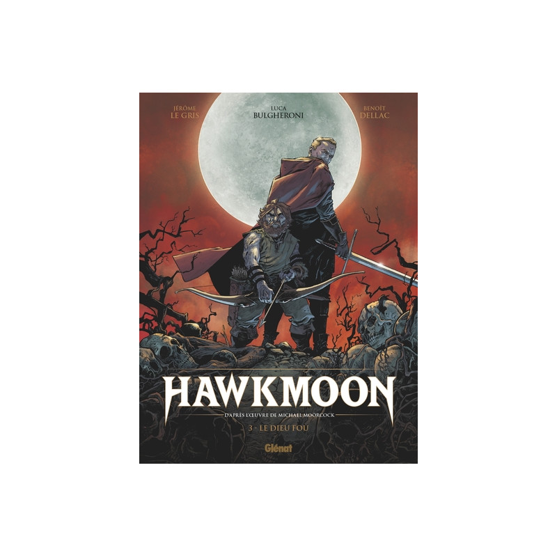 Hawkmoon - Tome 03