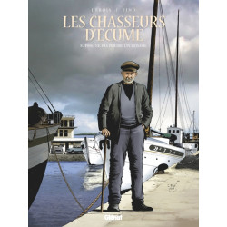 Les Chasseurs d'écume -...