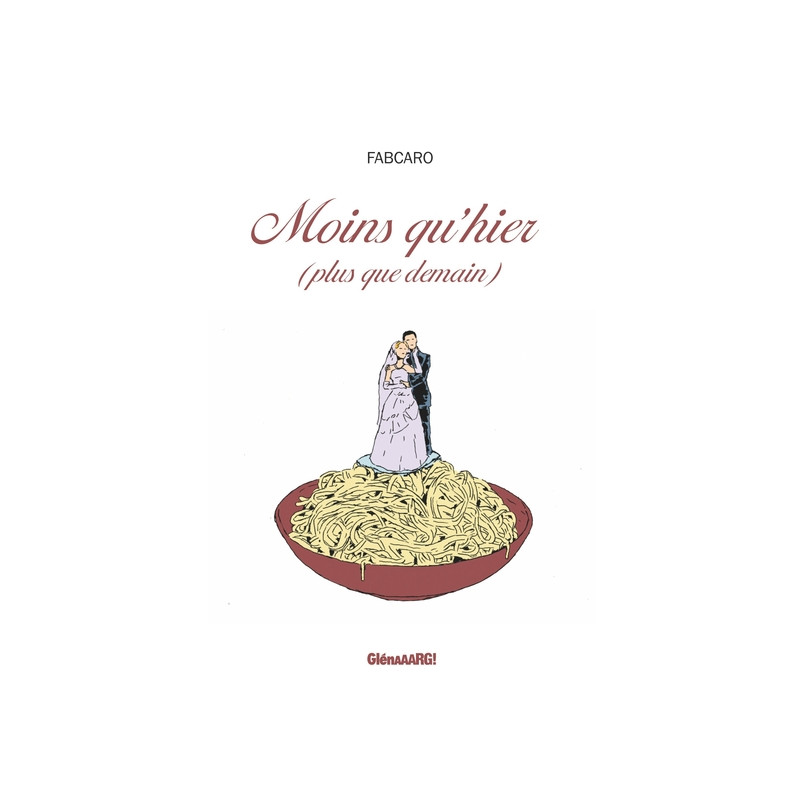 Moins qu'hier, plus que demain