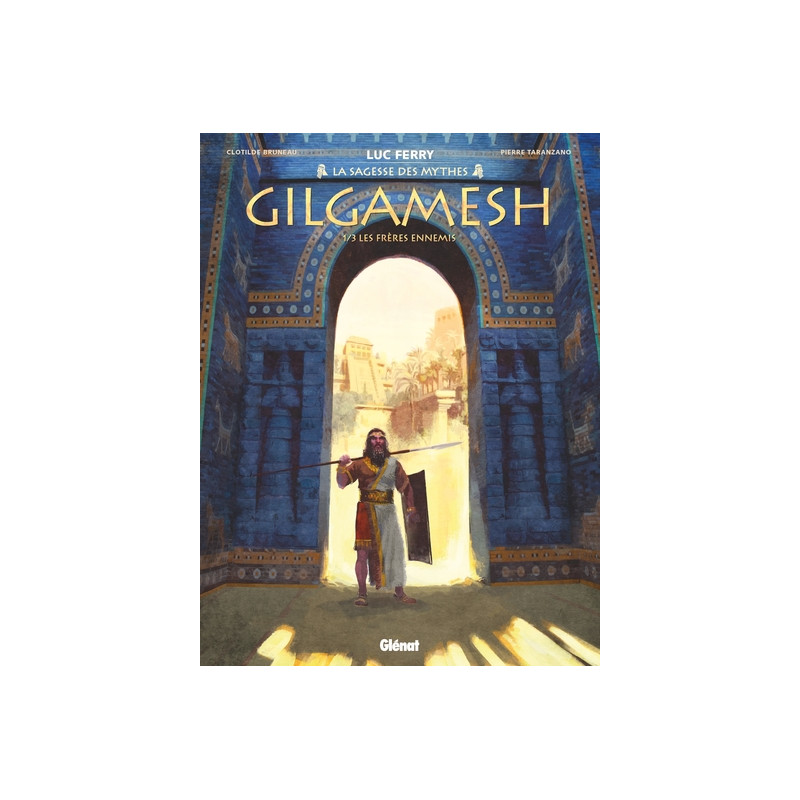 Gilgamesh - Tome 01