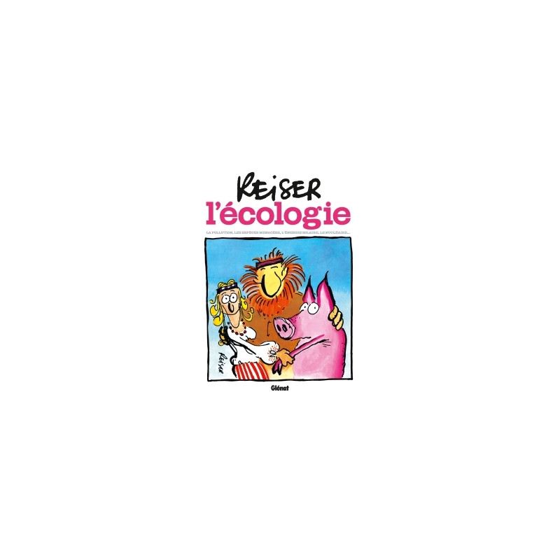 Reiser et l'écologie NE