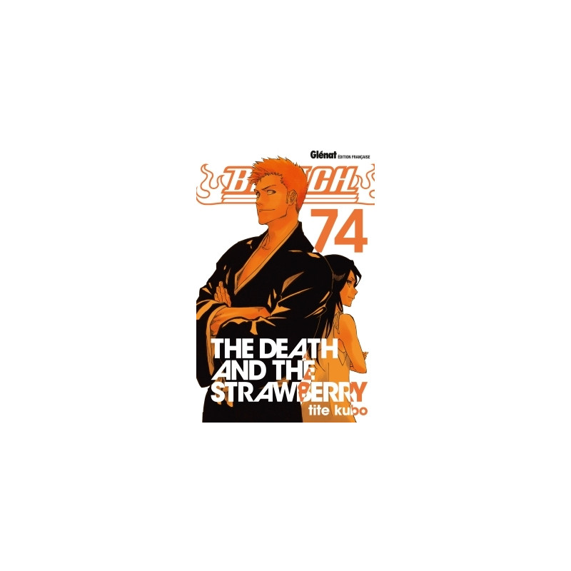Bleach - Tome 74