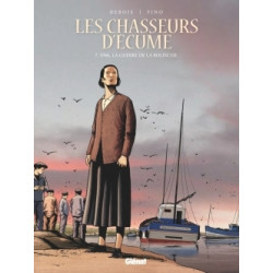 Les Chasseurs d'écume -...