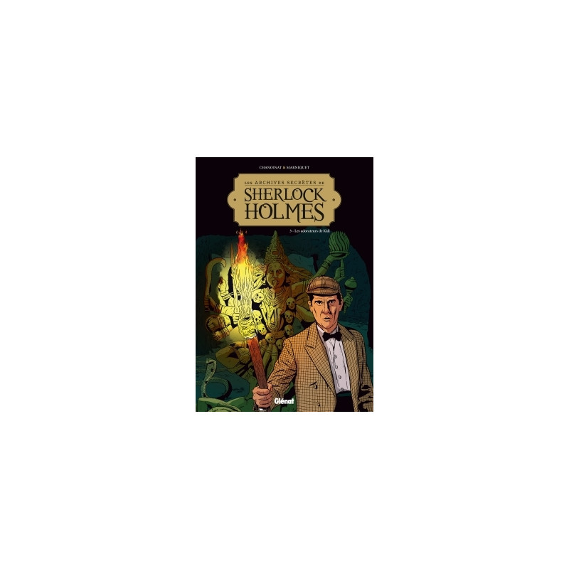 Les Archives secrètes de Sherlock Holmes - Tome 03 NE