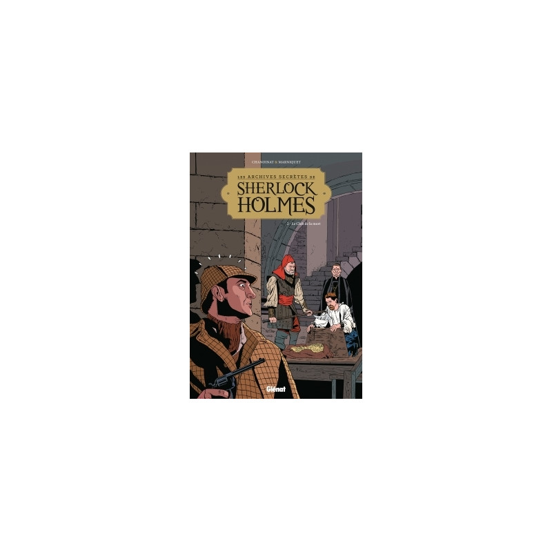 Les Archives secrètes de Sherlock Holmes - Tome 02 NE