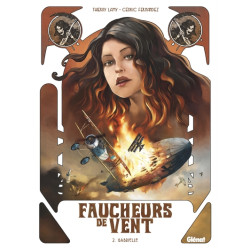 Faucheurs de vent - Tome 02