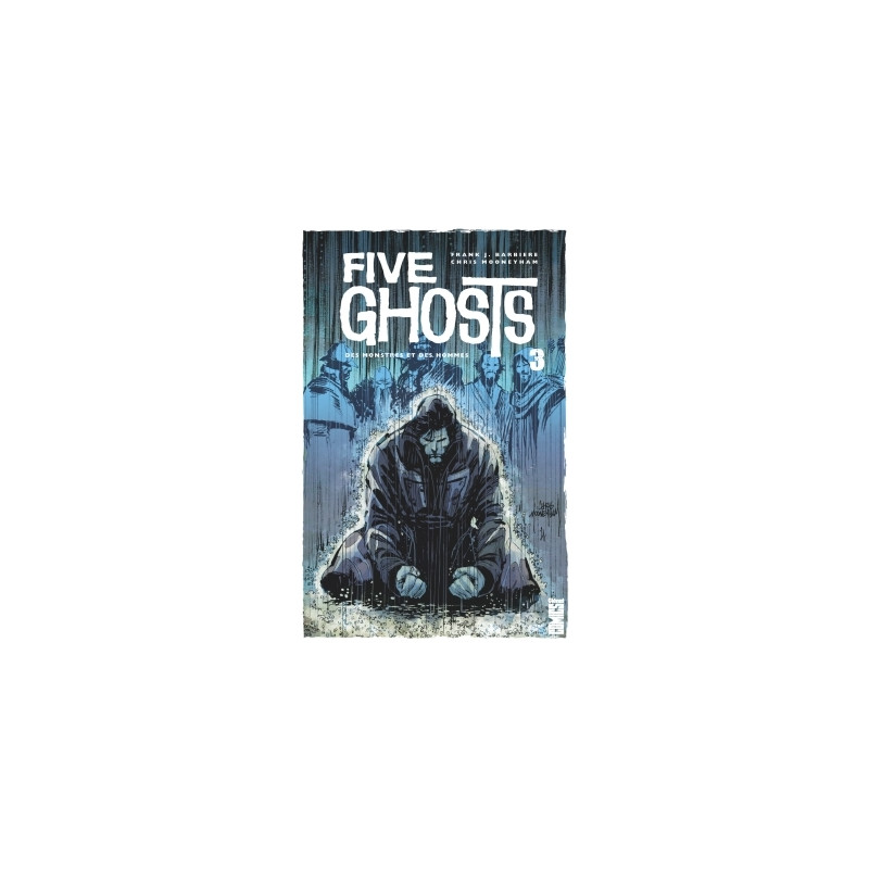 Five Ghosts - Tome 03