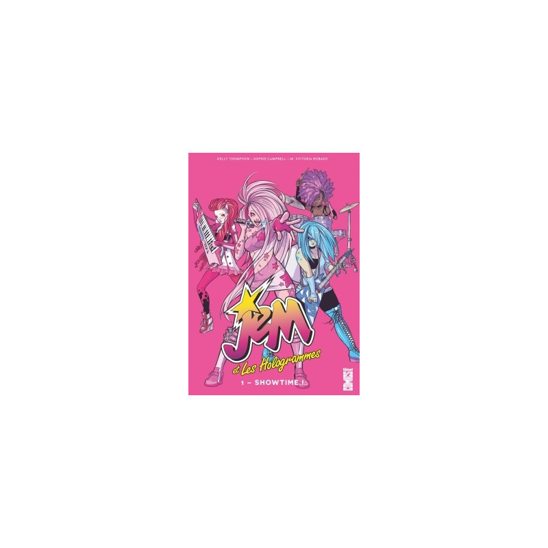 Jem & les Hologrammes - Tome 01