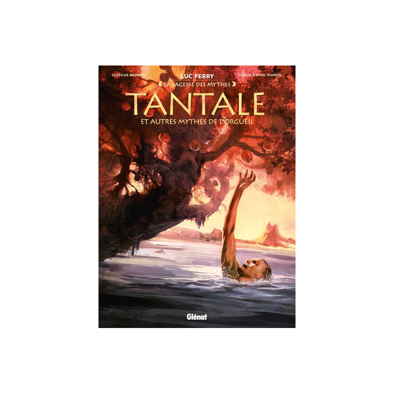 Tantale et autres mythes de l'orgueil