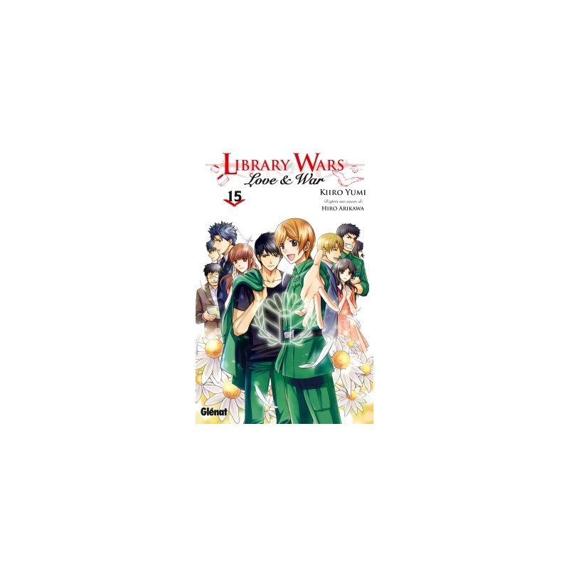 Library wars - Love and War - Tome 15