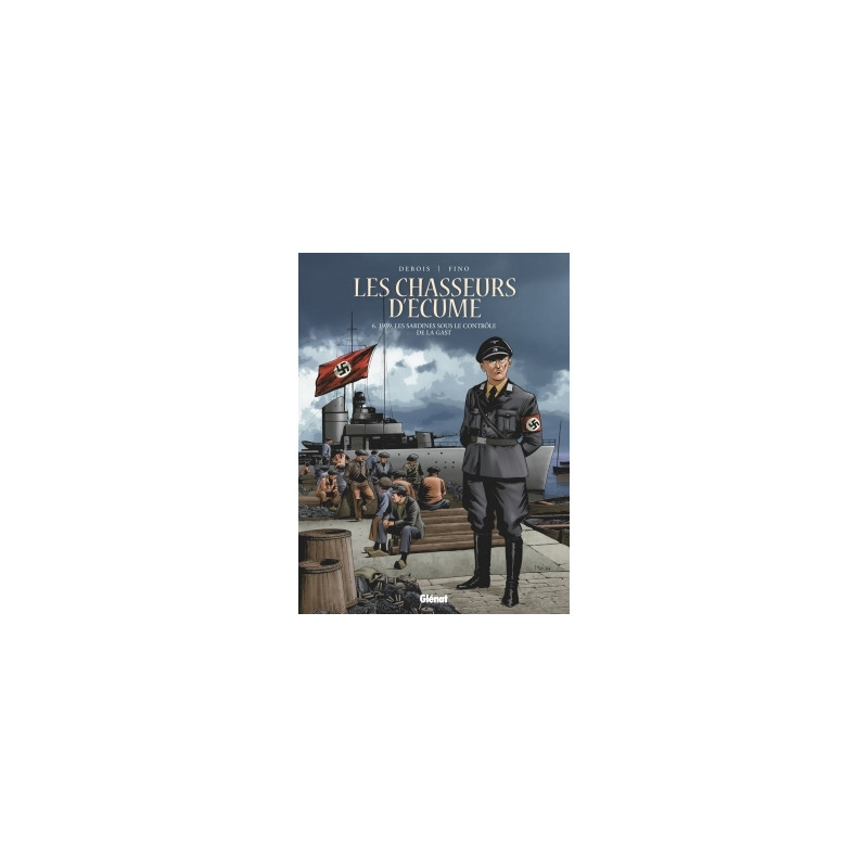 Les Chasseurs d'écume - Tome 06