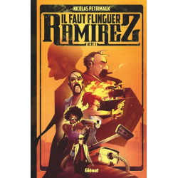 Il faut flinguer Ramirez -...
