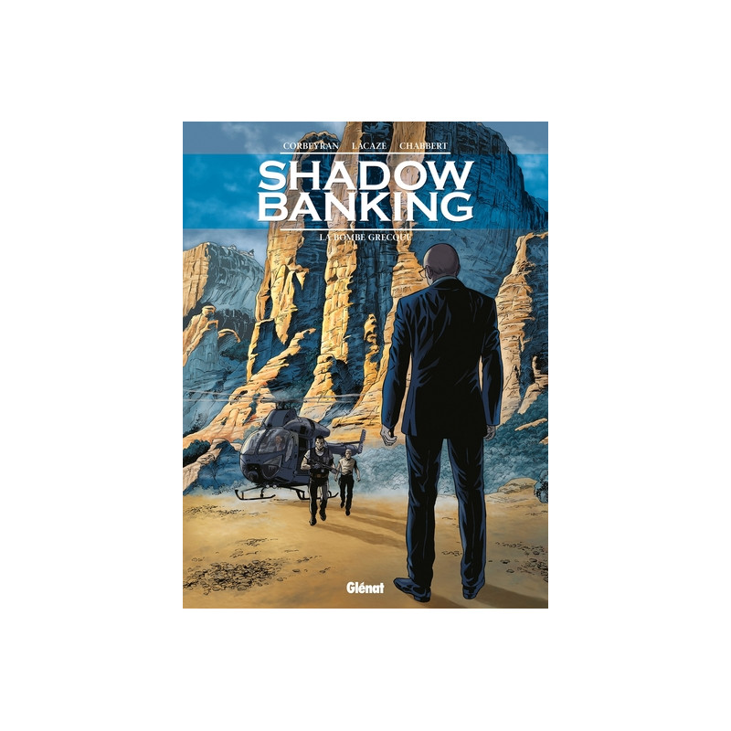 Shadow Banking - Tome 03